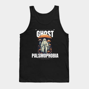 Palsmophobia ghost partII Tank Top